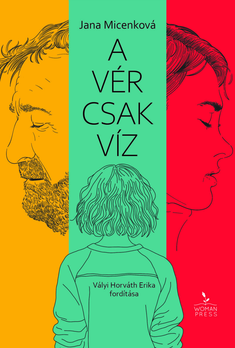 Jana Micenková: A vér csak víz