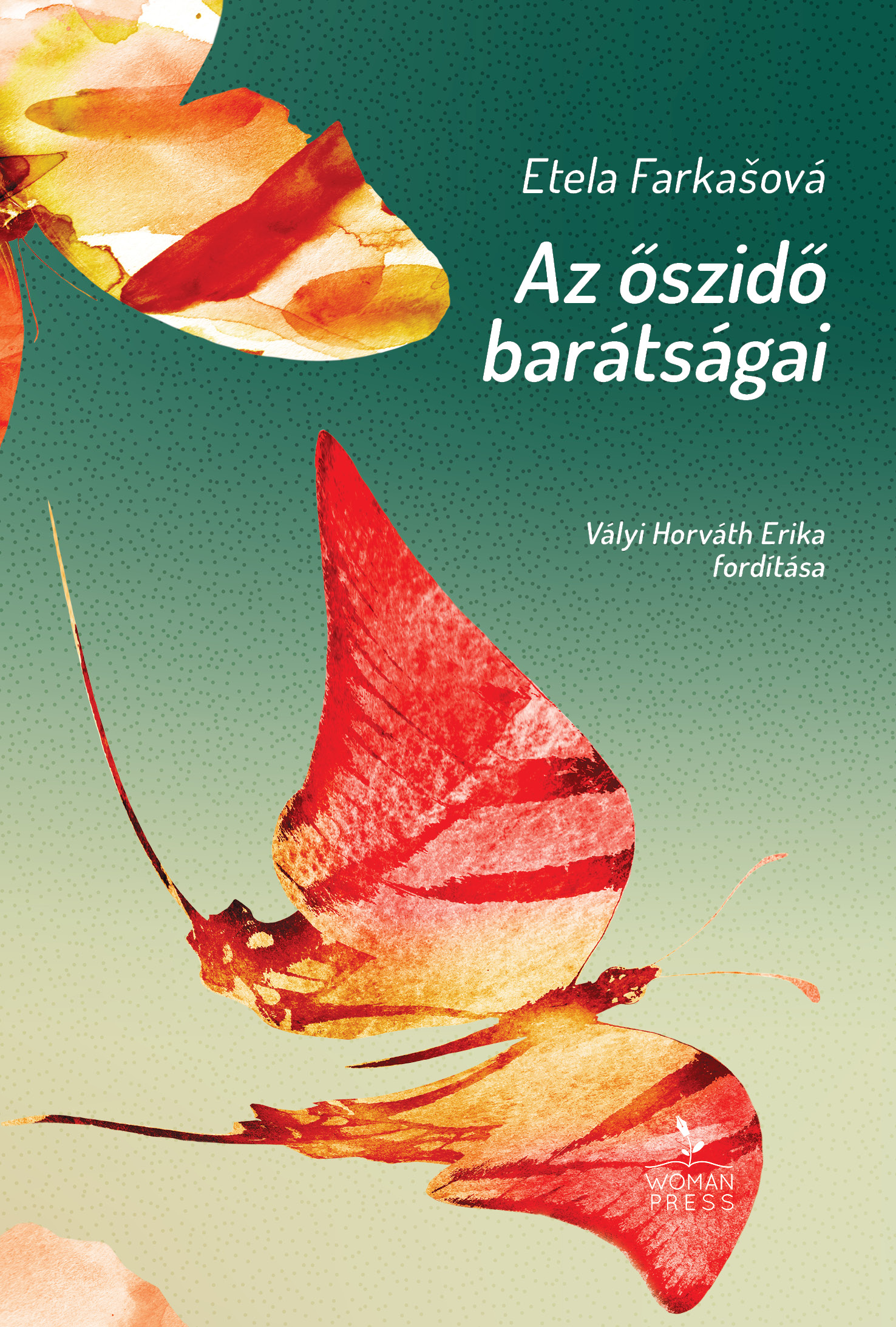 Etela Farkašová: Az őszidő barátságai